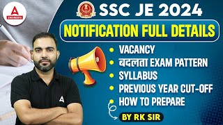 SSC JE 2024 Vacancy  SSC JE 2024 Strategy Exam Pattern Syllabus amp Cut Off  Complete Details [upl. by Brazee251]