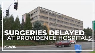 Providence delays hundreds of elective surgeries amid anesthesiology shakeup [upl. by Uoliram]