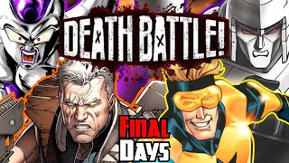 Final Days  Death Battle Mashup [upl. by Yntrok]