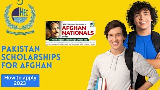 How to Apply for Pakistan Scholarships for Afghan Students HEC scholarships for Afghan students [upl. by Ellives]