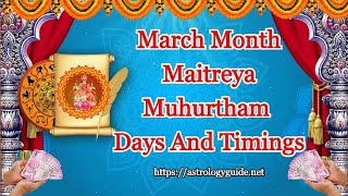 March 2023 Maitreya Muhurtham Days and Timings [upl. by Lucina]