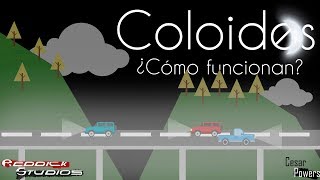 Coloides ¿Qué son ¿Con que se comen  ¿Cómo funciona [upl. by Alym]