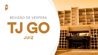 Revisão de Véspera TJ GO Juiz [upl. by Maryann]