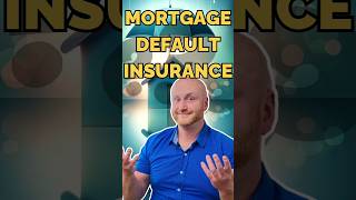 Explaining Mortgage Default Insurance 🏠🛡️ [upl. by Vanda344]