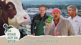 Da Kuah auf da Spur Folge 12  Der Weg der Milch [upl. by Namzaj]