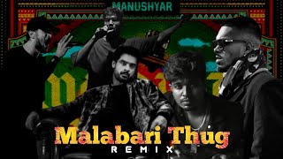 Malabari Thug  Malabari Banger X Manavaalan Thug  Remix  DabzeeMHRJoker [upl. by Coh]