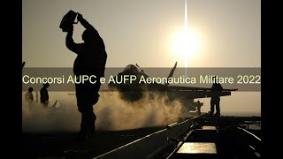 Concorsi AUPC e AUFP Aeronautica Militare 2022 [upl. by Harmaning983]