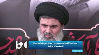 Hezbollah perdil son nouveau leader  Hashem Safieddine aurait été tué [upl. by Anevad252]