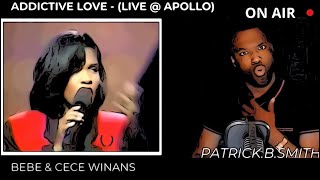 BEBE amp CECE WINANS  ADDICTIVE LOVE LIVE  APOLLO REACTION VIDEO [upl. by Amlus]