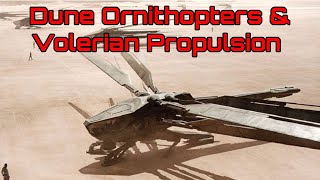 Dune Ornithopters and Volerian Propulsion System [upl. by Sayre576]