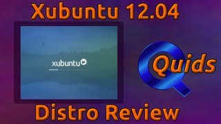 Xubuntu 1204 Final Release Review [upl. by Delphina]