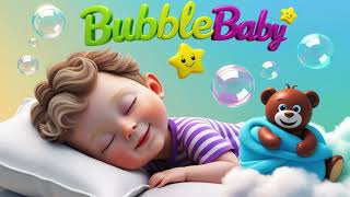 30 Min Baby Bedtime Lullabies ♥ Under the Quiet Stars  BubbleBabyNurseryRhymes [upl. by Lichtenfeld]