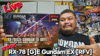 Live ทุลักทุเลรีวิว ต่อดิบ HG 1144 RX78 GE Gundam EX RFV ปีศาจสีขาวจะโหดขนาดไหน [upl. by Narat730]