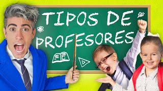 TIPOS DE PROFESORES EN EL COLEGIO [upl. by Subak353]