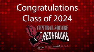 2024 Central Square High School Graduation Ceremony [upl. by Blandina]