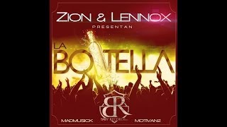 Zion y Lennox  La Botella  Official Lyrics  Reggaeton Nuevo 2014 [upl. by Anaibib]