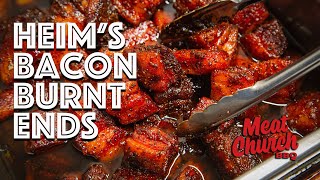 Bacon Burnt Ends with Heim BBQ [upl. by Campball]