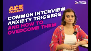 Common Anxiety triggers in a Job Interview and how to overcome them 💪  Ace Yourself with these tips [upl. by Inatirb]