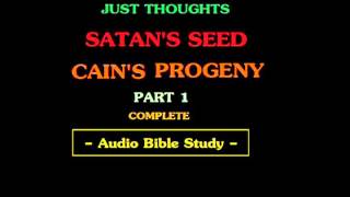 Satans Seed  Cains Progeny Part 1 full stflv [upl. by Eidob]