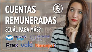 CUENTAS REMUNERADAS ¿Cuál te conviene  Prex Ualá MercadoPago Naranja X  Octubre 2023 [upl. by Llerrehs]