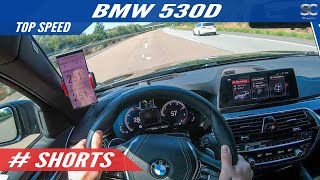 2019 BMW 530d 265HP  Top Speed  SHORTS [upl. by Cally]