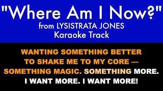 quotWhere Am I Nowquot from Lysistrata Jones  Karaoke Track with Lyrics on Screen [upl. by Hertzog]