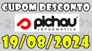 Cupom PICHAU Agosto 2024 Cupom de Desconto PICHAU e Ofertas 19082024 [upl. by Navannod]