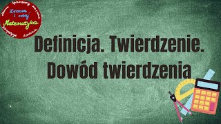 Definicja Twierdzenie Dowód twierdzenia [upl. by Traci473]