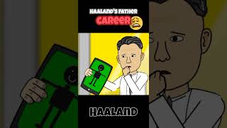 ❌😰career ended abruptly father Erling Haaland football animation haaland [upl. by Nathanson]