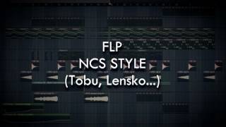 FLP  NCS MELODY STYLE   Tobu  Lensko [upl. by Larentia]