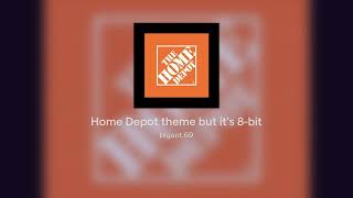 Home Depot theme but its 8bit [upl. by Imojean402]