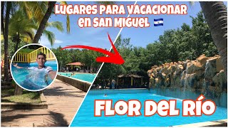 LUGARES Para VACACIONAR En San Miguel Turicentro FLOR Del Río El Salvador🇸🇻 [upl. by Aural668]