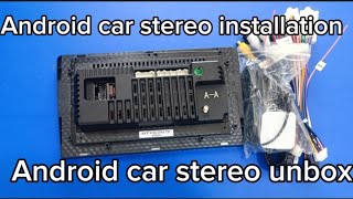 Android car stereo unboxing and wiring explained [upl. by Disharoon957]