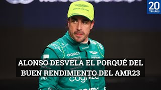 Alonso desvela el porqué del buen rendimiento del AMR23 [upl. by Nylahs102]