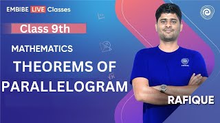 Theorems Of Parallelogram  Class 9 Mathematics  NCERT Maths I Rafique Sir [upl. by Rice]