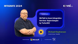 INTEGRATE 2024  BizTalk to Azure Integration Services Supercharged by Turbo360 [upl. by Valdes]