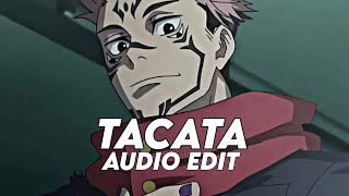 tacata  tiagz edit audio [upl. by Ainesy]