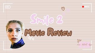 Smile 2 Movie Review  NO Spoilers [upl. by Teri]