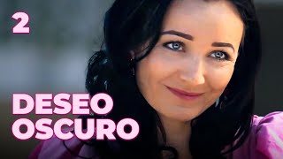 DESEO OSCURO  Capítulo 2  Drama  Series y novelas en Español [upl. by Eelrahc109]