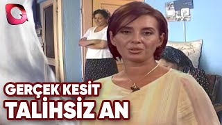 GERÇEK KESİT  TALİHSİZ AN [upl. by Hgierb60]