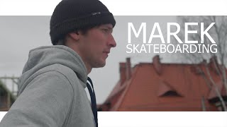 Marek  Skateboarding Video [upl. by Sellihca]