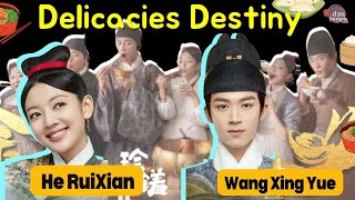 Delicacies Destiny starring Wang XingYue and He RuiXian premieres April 7 2022 [upl. by Anaeco250]