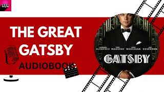 FULL AUDIOBOOK THE GREAT GATSBY  F Scott Fitzgerald Mystery Audiobook Thriller and Suspense [upl. by Ilke407]