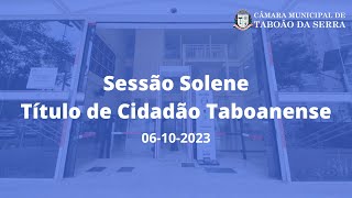 Sessão Solene  Título de Cidadão Taboanense [upl. by Mclaughlin77]