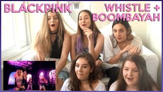 BLACKPINK  WHISTLE amp BOOMBAYAH MV REACTION [upl. by Ladnyc523]