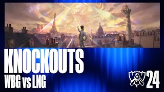 Worlds 2024  WBG vs LNG  Knockout Stage  Quarterfinals Match 1 [upl. by Nylakcaj341]