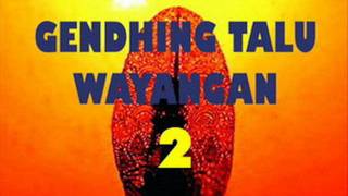 GENDHING TALU WAYANGAN 02wmv [upl. by Roots]