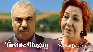 Tarihte Bugün  Yaprak Dökümü [upl. by Horsey]