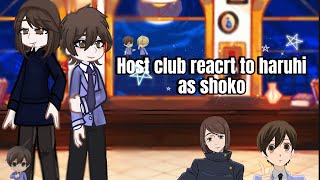 Host club reacrt to haruhi as shoko  gacha life 2 [upl. by Broida]