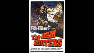 Eric Coates  The Dam Busters March  The Dam Busters 1955 [upl. by Eus]